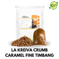 La Kreiva Crumb Caramel Fine Weighing Packaging / Cookies Crumble / Cake Topping