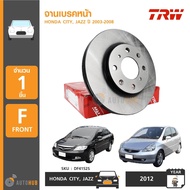 TRW จานดิสเบรคหน้า ใส่ได้กับรุ่น HONDA CITY ปี 2003-2005 CITY ZX ปี 2006-2008 JAZZ GD ปี 2003-2008 (DF4152S ) (1 ชิ้น)