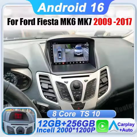 Car Radio Android 16 8 Core For Ford Fiesta MK6 MK7 2009-2017 GPS Navigation Smart Car Systems Wirel