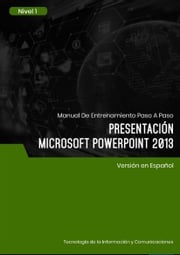 Presentación (Microsoft PowerPoint 2013) Nivel 1 Advanced Business Systems Consultants Sdn Bhd