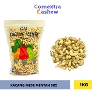 Comextra Raw Cashew Nuts SK2 1 Kg - Sulawesi Cashew Cashew Cashew Nuts / Cashew