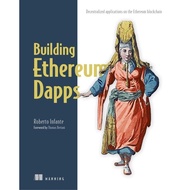 Building Ethereum Dapps Decentralized applications on the Ethereum