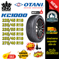ยางรถยนต์ ขนาด 275/40R18 255/40R18 245/45R18 235/55R18 235/45R18 225/45R18 รุ่น KC1000 ยี่ห้อ OTANI