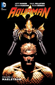 Aquaman 6: Maelstrom Aquaman 6: Maelstrom Paperback Hardcover
