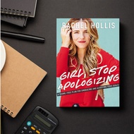 Girl, Stop Apologizing by Rachel Hollis