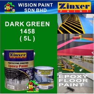 1458 DARK GREEN ( 5L ) 5 Liter ZINXER EPOXY PAINT Two Pack Epoxy Floor Paint - 4 Liter + 1 Liter