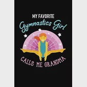 Gymnastics Notebook My Favorite Gymnastics Girl Calls Me Grandma: Mushroom Hunter Notebook, Diary and Journal with 120 Pages Great Gift For Sports Fan