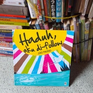 Buku Sastra, HADUH, AKU DI- FOLLOW (Joko Pinurbo)