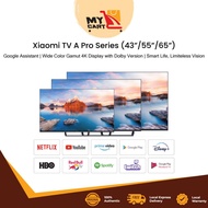 [MY Set] Xiaomi TV A Pro Series TV A Pro 65" / TV A pro 55" / TV A Pro 43" [4K Display with Dolby Vi