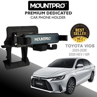 𝗠𝗢𝗨𝗡𝗧𝗣𝗥𝗢™ Premium Dedicated Car Phone Holder Toyota Vios (2023-2026)
