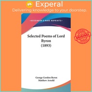 Selected Poems of Lord Byron (1893) by George Gordon Byron (US edition, hardcover)