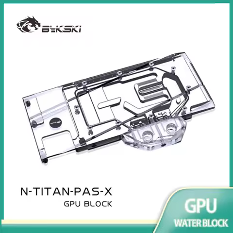 Bykski N-TITAN-PAS-X GPU Water Block for NVIDIA GTX TITAN XP/X-Pascal/ GTX1070/1080/1080TI Founder /