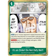 It's an Order Do Not Defy Me - OP15-038 - Adventure on Kami's Island (OP15-EB04)