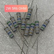 10BUAH RESISTOR 2WATT 5.6 OHM 5.6OHM 2W 2 WATT 5R6OHM 5R6 OHM