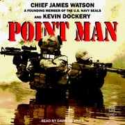 Point Man Chief James Watson