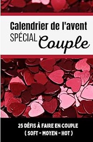 Calendrier de l'avent spécial couple: cadeau érotique pour attendre noël avec 1 défi coquin par jour