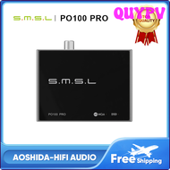 QUYPV SMSL PO100 PRO อินเตอร์เฟซดิจิทัล USB MQA ถอดรหัส XOMS XU316 DSD64สายออปติคอลสายโคแอกเชียล DSD