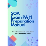 ACTUARIAL SOA EXAM  PA 11TH  2024