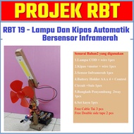 [RBT]Projek RBT -19 Kipas & Lampu  Automatik Bersensor Inframerah