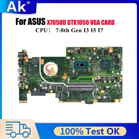 X705UD Laptop Motherboard For ASUS VivoBook X705U X705UDR Mainboard With I3 I5 I7 7th/8th CPU GTX105