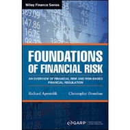 [Wiley] Foundations Of Financial Risk: An Overview Of Financial Risk And Risk-based Financial Regula