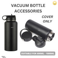 Bottle Cover for 600ML 890ML 20oz 30oz Bottle Accessories - Penutup Tudung Besar 316 Stainless Steel