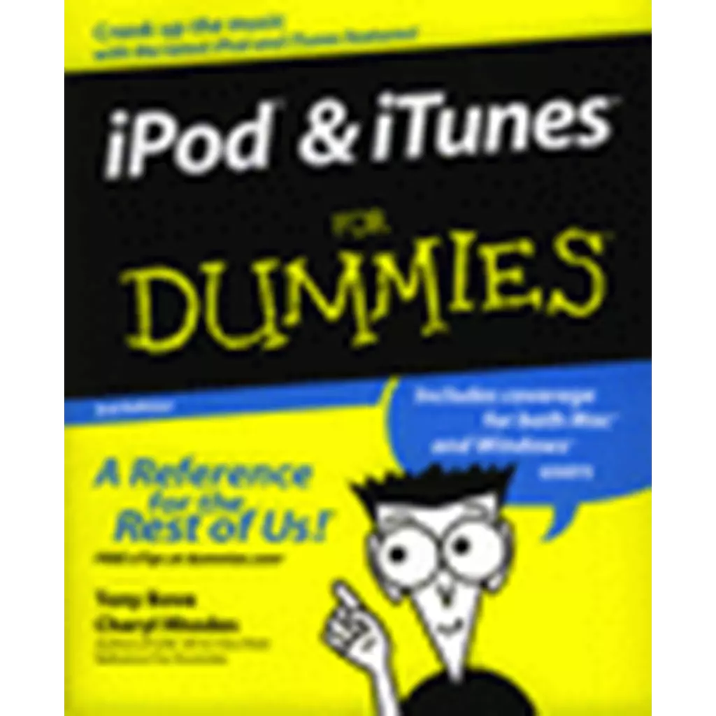 iPod and iTunes for Dummies 3rd Edition