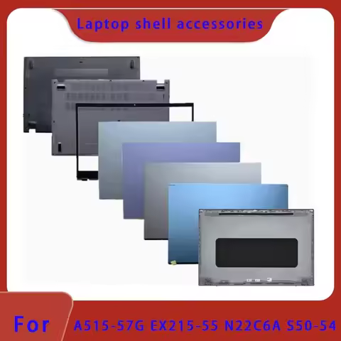 New for Aspire 5 A515-57 A515-57G N22C6A S50-54 EX215-55 LCD screen back cover, front panel, palm re