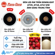 [Rang Dong] LED Downlight AT39 76/12W, AT40 95/12W, AT41 86/12W Neutral Light