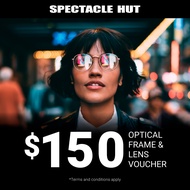 Spectacle Hut Eyeglasses voucher (Frame &amp; lens)  (worth $150)