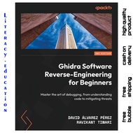 GHIDRA REVERSE-ENGLISH SOFTWARE FOR BEGINNER SECOND EDITION DAVID ALVAEZ PEREZ
