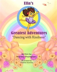42042.Ella's Greatest Adventures: Dancing with Kindness: Dancing with Kindness