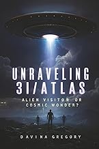 Unraveling 3I/ATLAS: Alien Visitor or Cosmic Wonder?