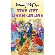 Five Get Gran Online by Bruno Vincent (UK edition, hardcover)