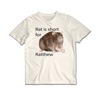 Rat is short for ratthew shirt ratthew meme shirt rat meme t-shirt funny meme t-shirt funny meme tsh