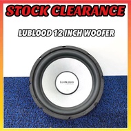 CAR AUDIO WOOFER SPEAKER LUBLOOD 12INCH WOOFER Audio Sound System Kereta Car Speaker Wofer Woofer 12