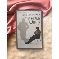 The Enemy Within: The Enemy in Myself by Kris Lundgaard