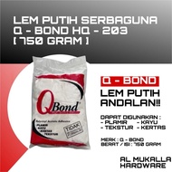 [ 750 Grams ] Q-Bond White Glue 750gr | HQ-203 Polyvinyl Acetate Adhesive Glue