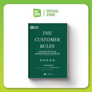 Sách RIO Book Kinh doanh/khởi nghiệp - THE CUSTOMER RULES - 39 nguyên tắc cốt lõi để mang tới dịch v