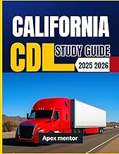 CALIFORNIA CDL STUDY GUIDE 2025-2026: Get Your License Easy