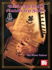 Basic Melodic Autoharp Solos Alex Usher