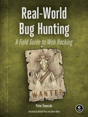 Real-World Bug Hunting Peter Yaworski