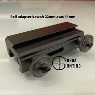 rell adapter 22mm ke 11mm - rail adaptor 22mm ke 11mm