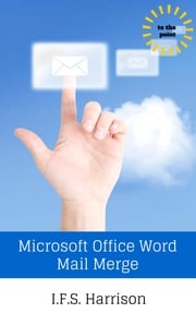 Microsoft Office Word Mail Merge IFS Harrison