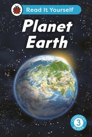 Planet Earth: Read It Yourself - Level 3 Confident Reader Ladybird