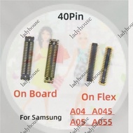 2-10Pcs 40Pin LCD Display Screen Connector MainBoard FPC For Samsung Galaxy A04 A045 A05 A055 Plug O