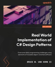 Real-World Implementation of C# Design Patterns: Overcome daily programming challenges using element