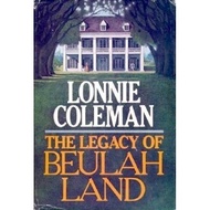 The Legacy of Beulah Land (Beulah Land, #3) | O#CIVILWAR