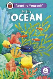 In the Ocean: Read It Yourself - Level 4 Fluent Reader Ladybird
