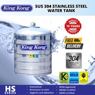 King Kong HS Series Stainless Steel SUS304 Water Tank (Tangki Air) without Stand